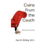 Coins From the Couch - Tidbits from a Psychiatrist's Office (Copertina rigida)