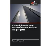 Coinvolgimento degli stakeholder nei risultati del progetto