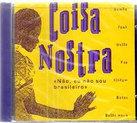 Coisa Nostra - Nao, Eu Nao Sou Brasiliero