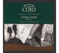 Cojo - Going Forth (Post Retreat) by David Kauffman (2013-03-28)