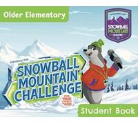 Cokesbury Vbs 2026 Snowball Mountain Challenge Older Elementary Stud (Tascabile)