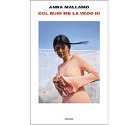 Col buio me la vedo io - 2025 - Einaudi (Supercoralli)