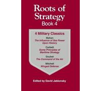Col. David Jablonsky Roots of Strategy, Book Four (Tascabile)