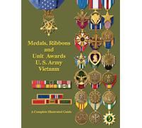 Col Frank C Fos Medals, Ribbons and Unit Awards of the U. S. Army Vi (Tascabile)