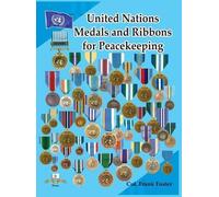 Col Frank C Fos United Nations Medals and Ribbons for Peaceke (Copertina rigida)