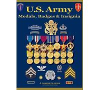 Col Frank C Foster U. S. Army Medal, Badges and Insignia (Copertina rigida)