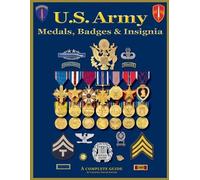 Col Frank C Foster U. S. Army Medal, Badges and Insignia (Tascabile)