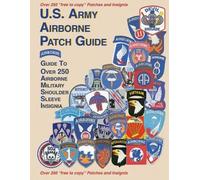Col Frank Foster United States Airborne Patch Guide (Tascabile)