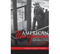 Col. French L. MacLean American Hangman (Copertina rigida)