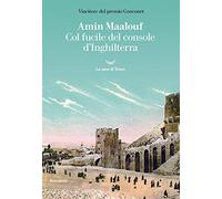 Col fucile del console d'Inghilterra