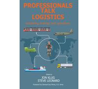 Col. Jon Klug Professionals Talk Logistics (Tascabile)