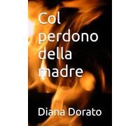 Col perdono della madre