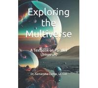 Col Samantha Carter Exploring the Multiverse (Tascabile)