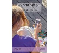 Col senno di poi
