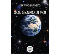 Col senno di poi