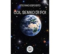 Col senno di poi