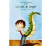 Cola De Dragon, La - La Rabia (rustica) [Lingua spagnola]