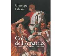 Cola dell'Amatrice secondo i documenti ascolani