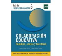 Colaboración educativa / familias, centro y territorio