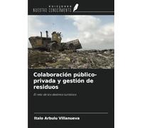 Colaboración público-privada y gestión de residuos: El reto de los destinos turísticos