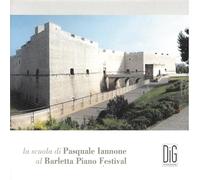 Johann Sebastian Ba La Scuola Di Pasquale Iannone Al Barletta Piano Festiv (CD)