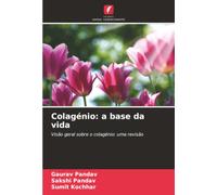 Colagénio: a base da vida: Visão geral sobre o colagénio: uma revisão