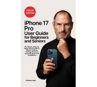 Colaine Jobs iPhone 16 Pro User Guide for Beginners and Senio (Copertina rigida)