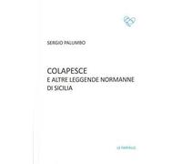 Colapesce e altre leggende normanne di Sicilia