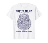 Colazione Butter Me Up Divertente Brunch caffè Maglietta