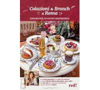 Colazioni & brunch a Roma. Esperienze di gusto imperdibili - 2026