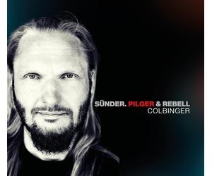 Colbinger Sünder, Pilger & Rebell Part II (CD)