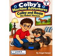 Colby and Rosie the Robot Vacuum