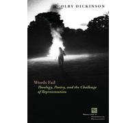 Colby Dickinson Words Fail (Tascabile) Perspectives in Continental Philosophy