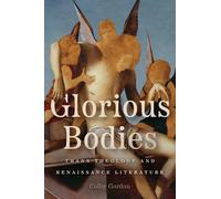 Colby Gordon Glorious Bodies (Tascabile)
