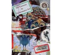 Colby Smith The Universe as Performance Art (Copertina rigida)