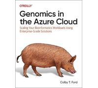 Colby T. Ford Genomics in the Azure Cloud (Tascabile)