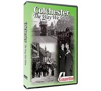 Colchester The Way We Were