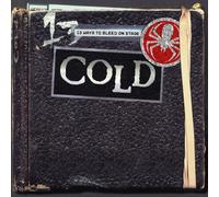 Cold - 13 Ways To Bleed On Stage