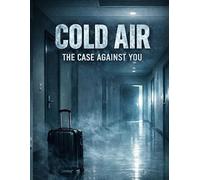 Cold Air: The Case Against You: 39