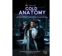 COLD ANATOMY: A Dark Medical Thriller Romance