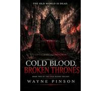 Cold Blood, Broken Thrones: 2
