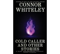 Cold Caller and Other Stories: 5 Dark Contemporary Fantasy Short Stories