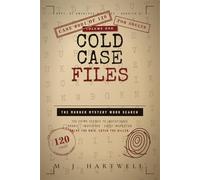 Cold Case Files: The Murder Mystery Word Search Puzzle Book: 120 Crime Scenes to Investigate - Three Difficulty Tiers from Rookie to Chief Inspector. ... Word Search to Catch the Killer. For Adults.