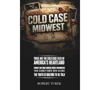 Cold Case Midwest: Unsolved Cases in America's Heartland