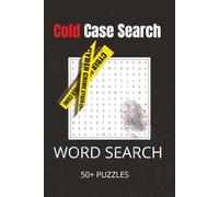 Cold Case Word Search Puzzle Book: Word Searches with Easy to Read Print about Cold cases, Criminal Investigation, Unsolved Cases and More..6x9 ... Gift for Vacations, Free times and Holidays