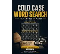 Cold Case Word Search: The Vanished Inspector - 50 Case Files, 1 Buried Secret. A 4-Layer Investigation Word Search Puzzle Book for Adults