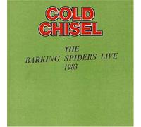 Cold Chisel - Barking Spiders,The - Live 1983