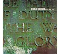 Cold Chisel - Teenage Love
