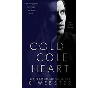 Cold Cole Heart