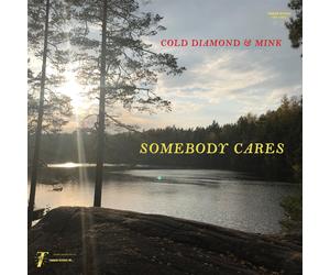 Cold Diamond & Mink & Jonny Benavidez Somebody Cares (Vinyl LP) 12" Album